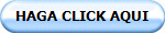 HAGA CLICK AQUI